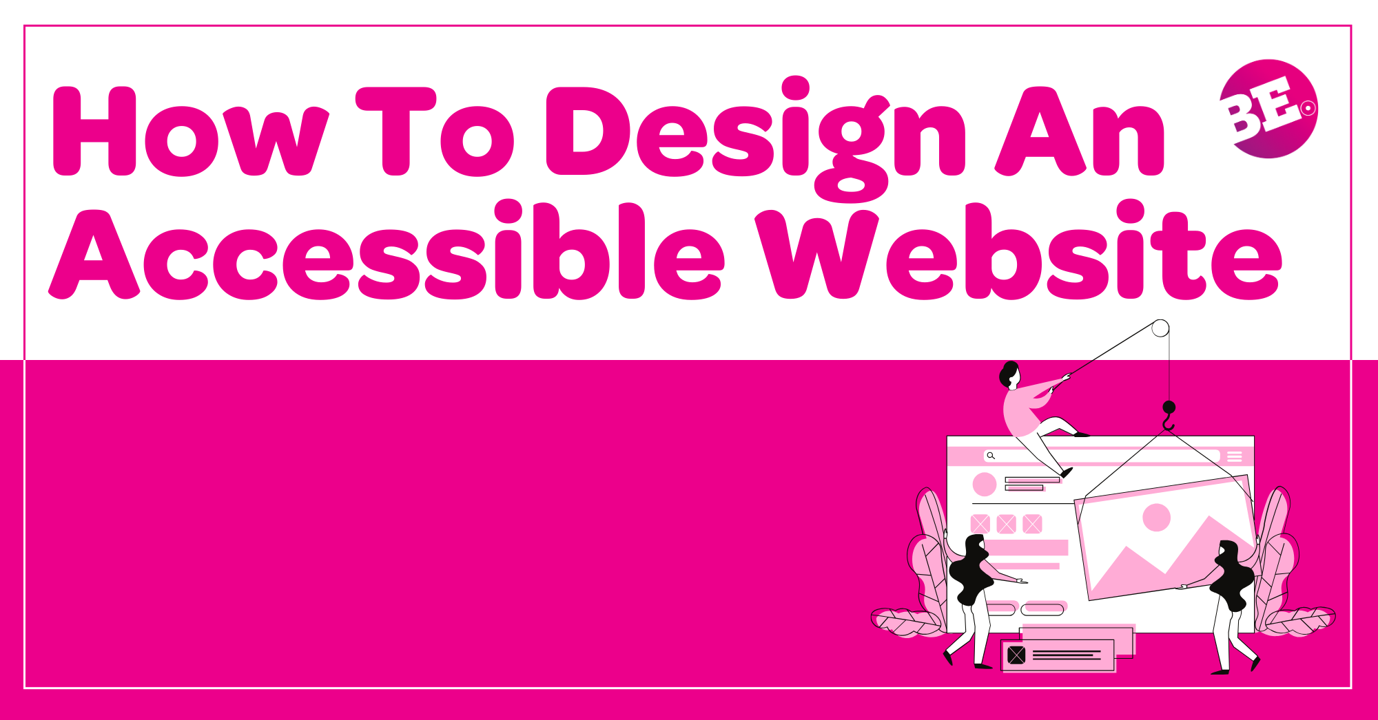 How To Design An Accessible Website - BeSmart